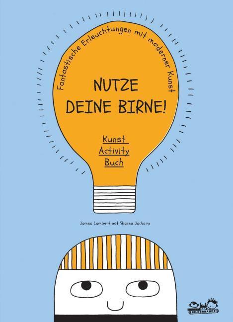 NutzedeineBirne! (Deutsch, James Lambert, Sharna Jackson, 2016)
