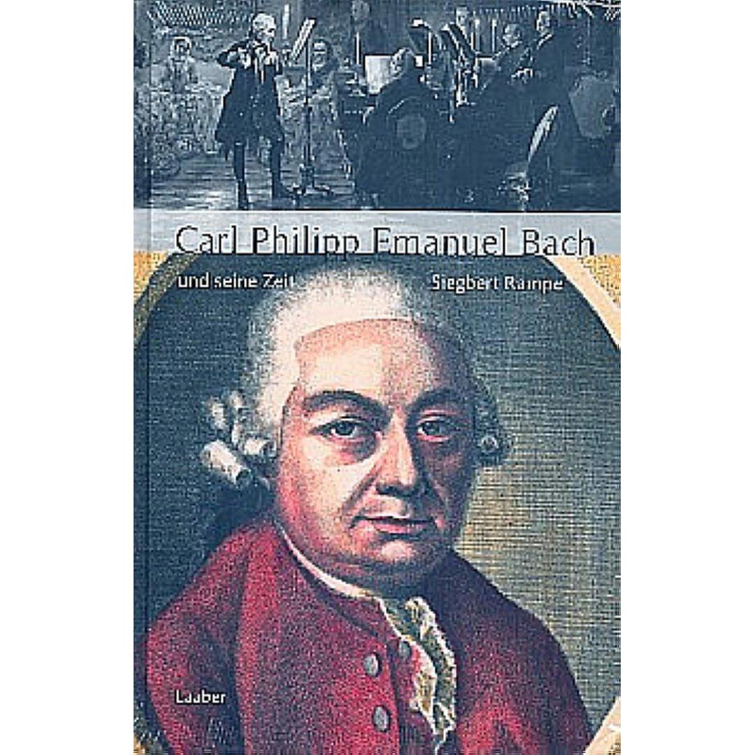 Carl Philipp Emanuel Bach und seine Zeit, Sachbücher von Siegbert Rampe