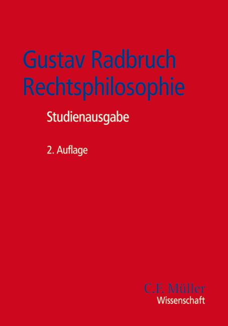 Produktbild Gustav Radbruch - Rechtsphilosophie (Deutsch, Ralf Dreier, Stanley L. Paulson, 2011)