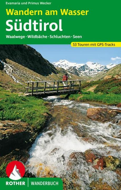 Produktbild Wandern am Wasser Südtirol (Deutsch, Evamaria Wecker, Primus Wecker, 2022)