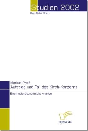 Energie-Label Aufstieg und Fall des Kirch-Konzerns (Deutsch, Markus Preiss, 2003)