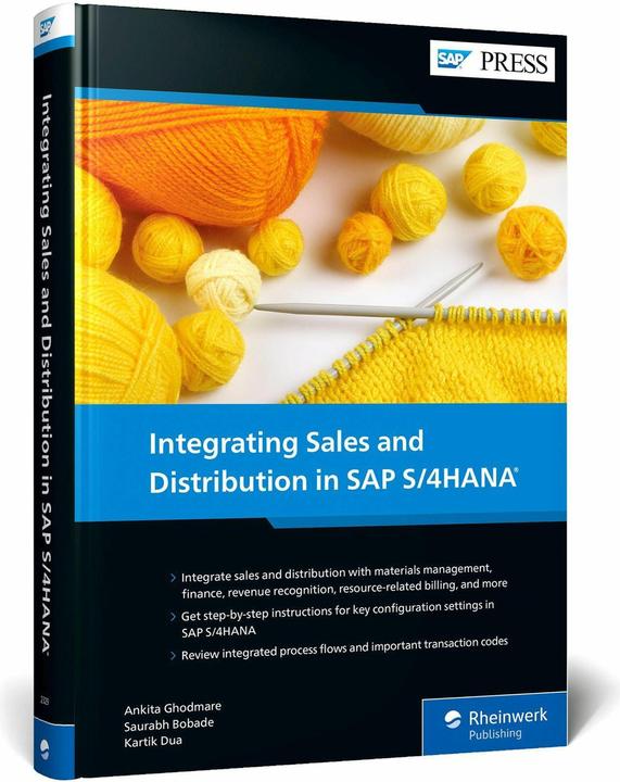 Produktbild Integrating Sales and Distribution in SAP S/4HANA (Englisch, Saurabh Bobade, Ankita Ghodmare, Kartik Dua, 2023)
