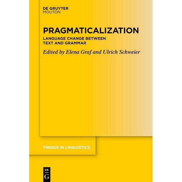 Thumbnail - Pragmaticalization, Fachbücher von Ulrich Schweier, Elena Graf