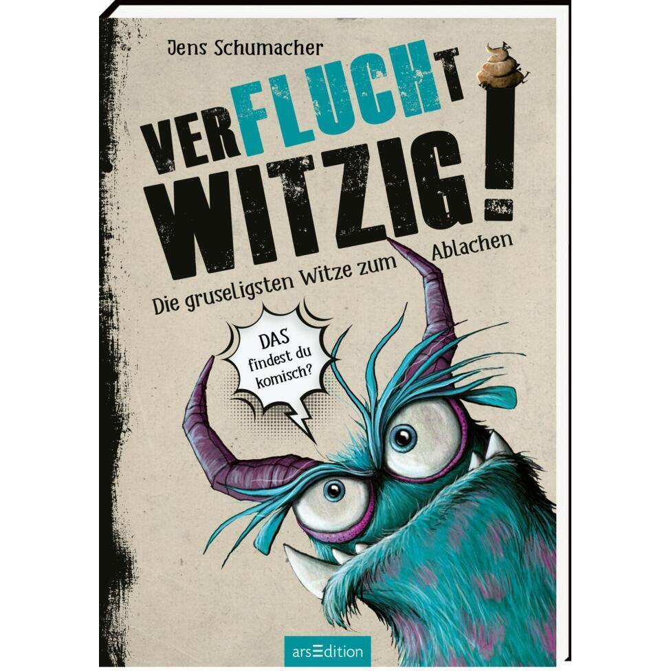 Verflucht witzig!, Kinderbücher von Jens Schumacher, Thorsten Berger