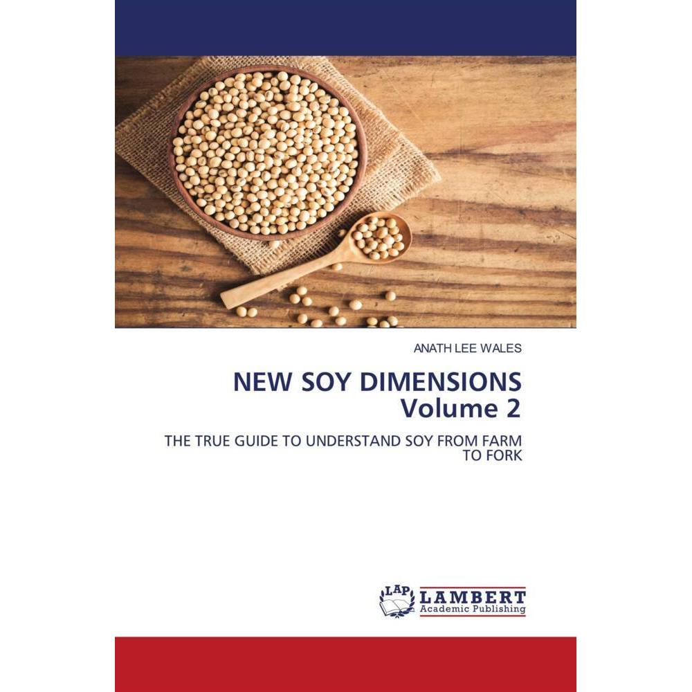 NEW SOY DIMENSIONS Volume 2, Fachbücher von ANATH LEE WALES