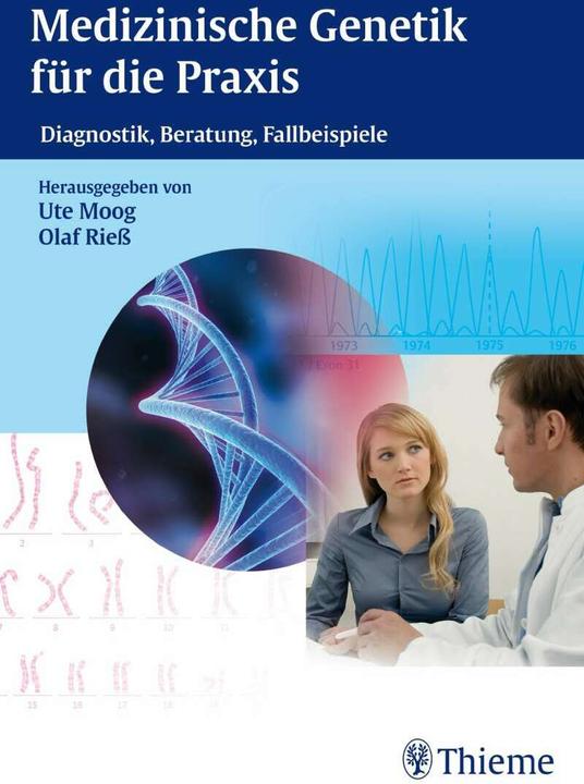 Produktbild Medizinische Genetik für die Praxis (Deutsch, Olaf Riess, Ute Moog, 2014)