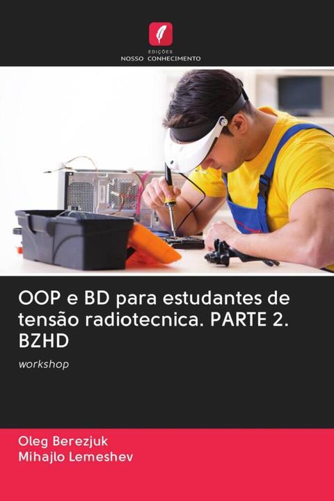 Produktbild OOP e BD para estudantes de tensão radiotecnica. PARTE 2. BZHD (Oleg Berezjuk, Mihajlo Lemeshev, 2020)
