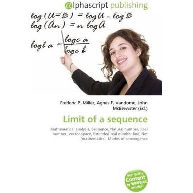 Limit of a sequence, Fachbücher von Agnes F. Vandome, Frederic P. Miller, John McBrewster