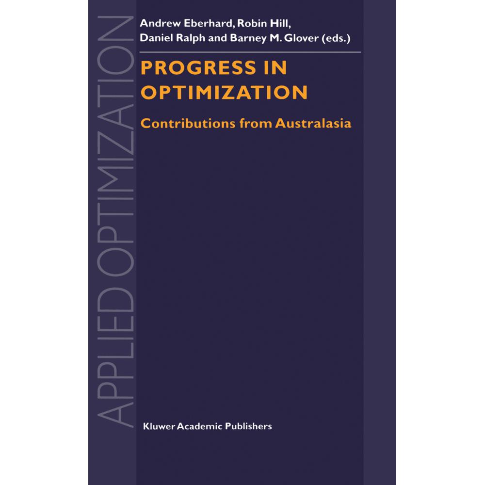 Progress in Optimization, Fachbücher von Robin Hill, Andrew Eberhard, Barney M. Glover, Daniel Ralph