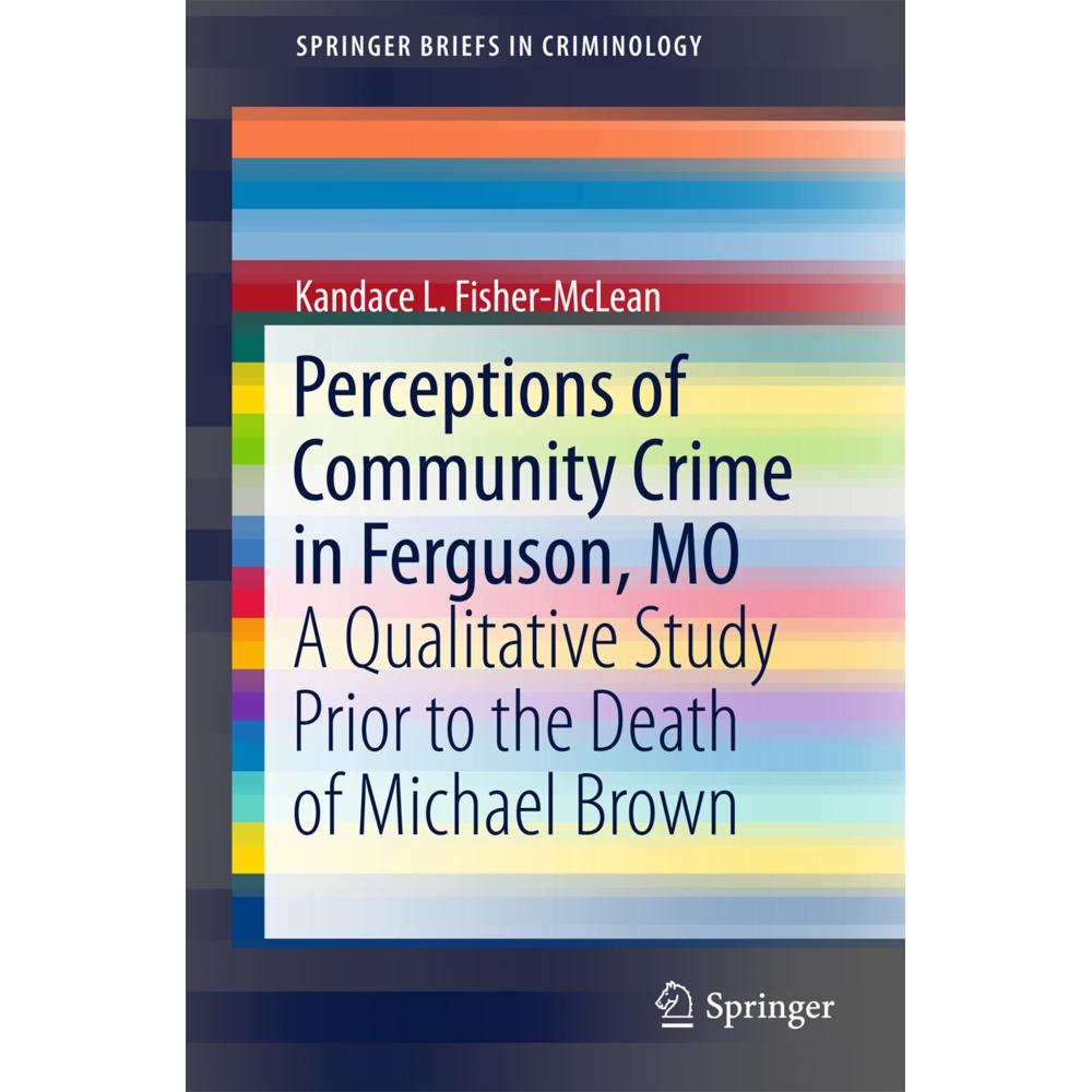 Perceptions of Community Crime in Ferguson, MO, Fachbücher von Kandace L. Fisher-McLean