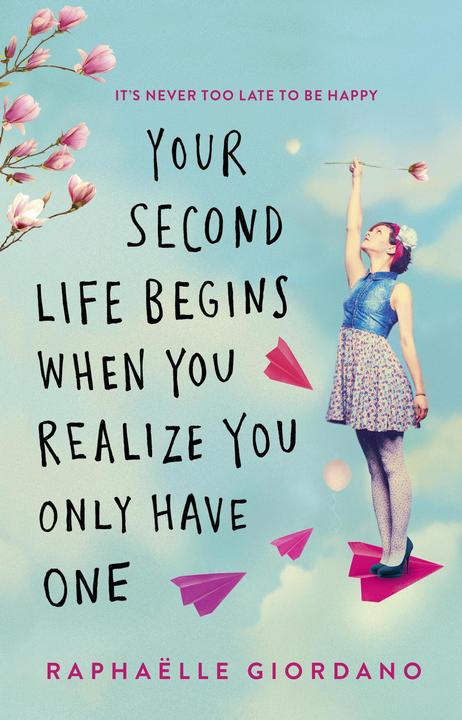 Produktbild Your Second Life Begins When You Realise You Only Have One (Englisch, Nick Caistor, Raphaelle Giordano, 2018)