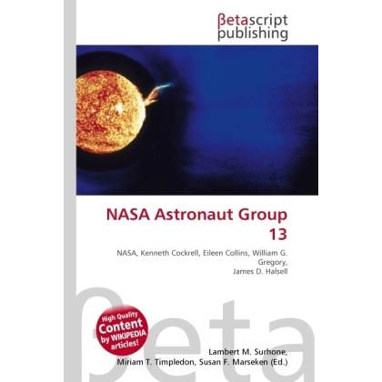 NASA Astronaut Group 13, Fachbücher von Miriam T. Timpledon, Susan F. Marseken, Lambert M. Surhone