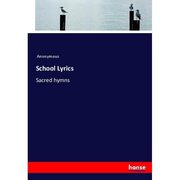 School Lyrics, Schulbücher von James Payn
