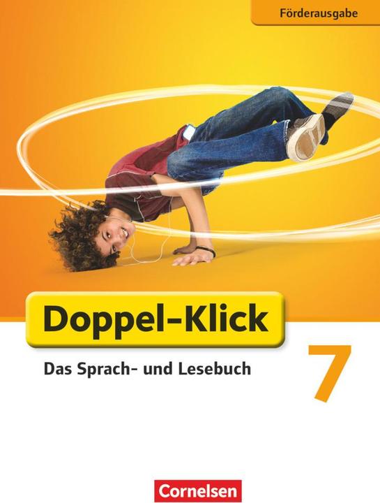 Produktbild Doppel-Klick! 7. Schuljahr. Förderausgabe. Schülerbuch (Deutsch, Margret Angel, Amelie Erdnüss, Benjamin Schmidt, Martina König, Isabelle Naumann, Siegfried Wengert, Marion Böhme, 2014)
