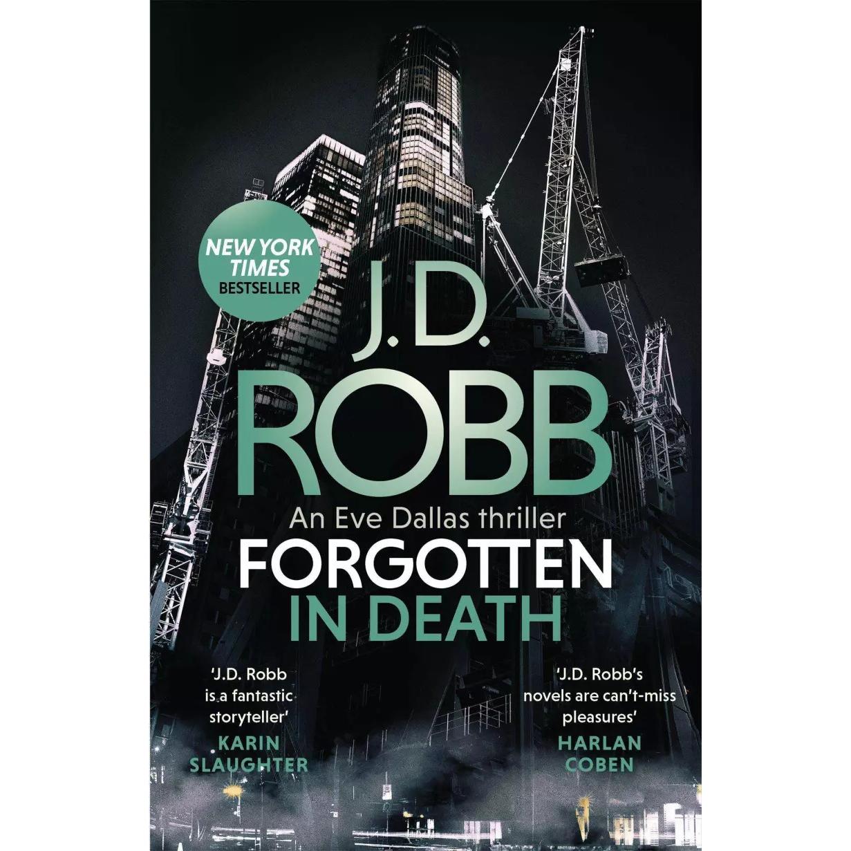 Forgotten In Death: An Eve Dallas thriller (In Death 53), Belletristik von J. D. Robb