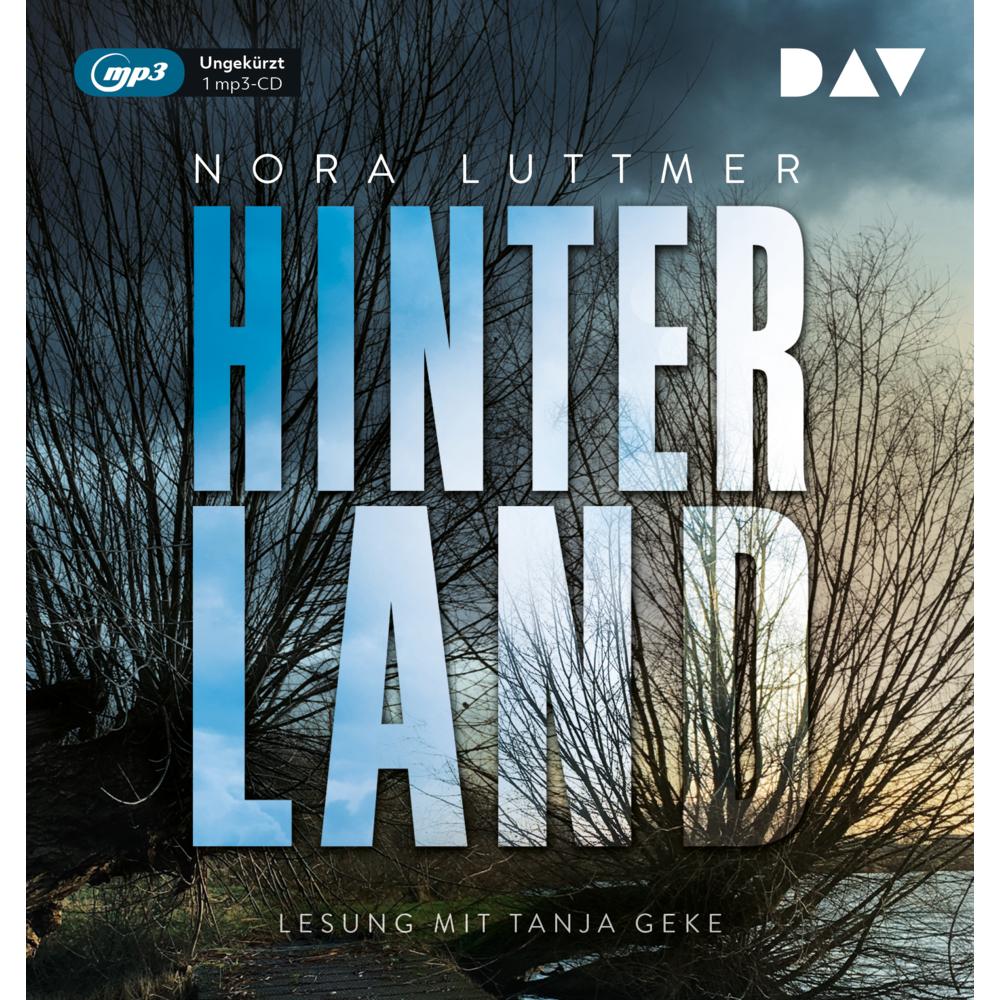 Hinterland, Hörbücher von Nora Luttmer