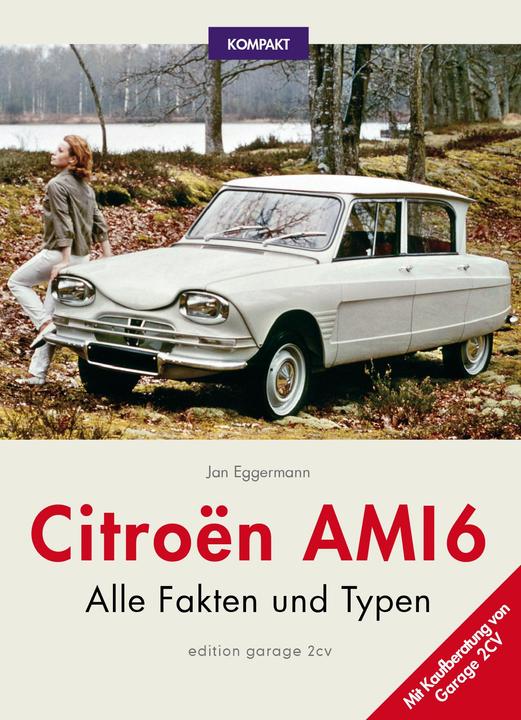 Produktbild Citroën Ami 6 (Deutsch, Jan Eggermann, 2016)