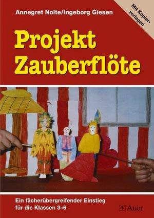 Produktbild Projekt Zauberflöte (Deutsch, Annegret Nolte, Ingeborg Giesen, 2018)