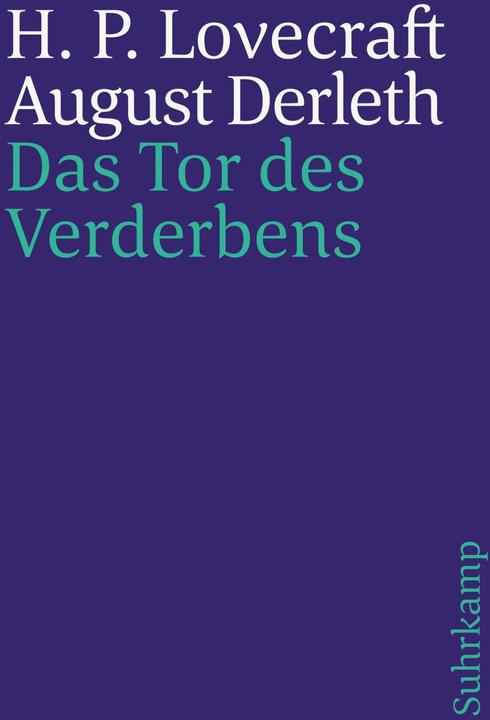Produktbild Das Tor des Verderbens (Deutsch, August W. Derleth, Franz Rottensteiner, H. P. Lovecraft, Howard Ph. Lovecraft, Michael Koseler, 1994)