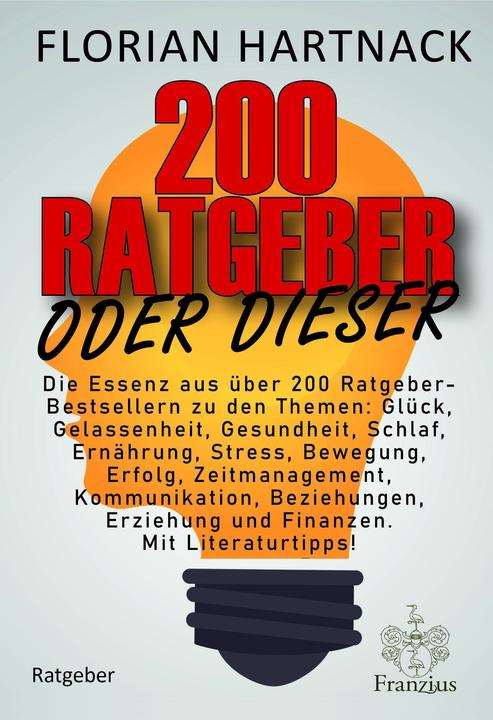 Produktbild 200 Ratgeber oder dieser (Deutsch, Florian Hartnack, 2022)