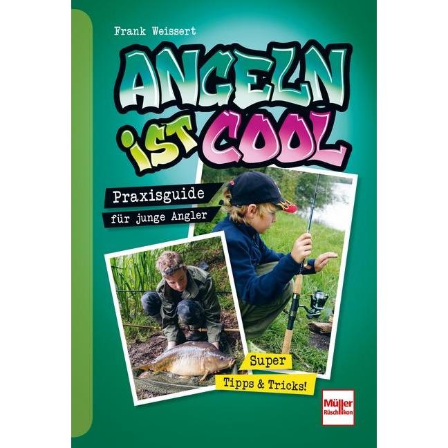 Angeln ist cool, Ratgeber von Frank Weissert