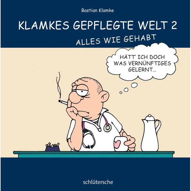 Klamkes gepflegte Welt 2, Fachbücher von Bastian Klamke