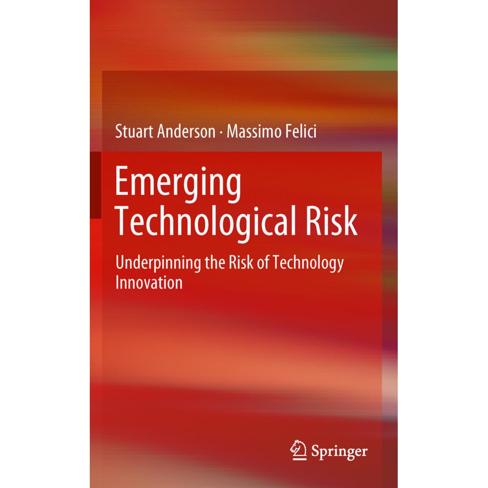 Emerging Technological Risk, Fachbücher von Stuart Anderson, Massimo Felici