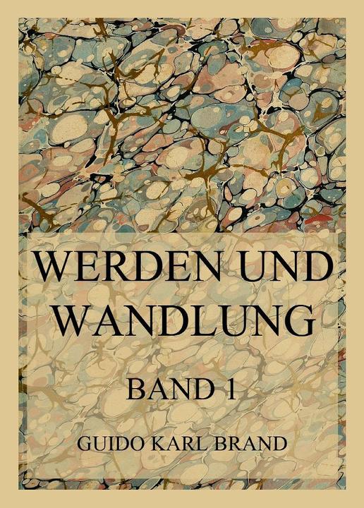 Produktbild Werden und Wandlung (Guido Karl Brand, 2023)