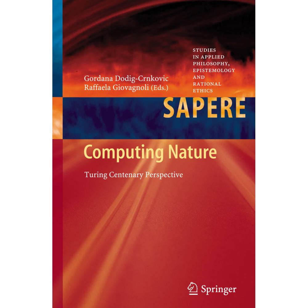 Computing Nature, Fachbücher von Raffaela Giovagnoli, Gordana Dodig-Crnkovic