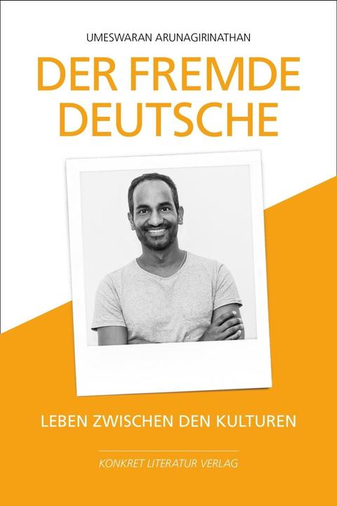 Produktbild Der fremde Deutsche (Deutsch, Arunagirinathan, Umeswaran, 2017)