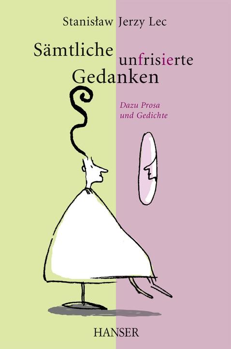Produktbild Sämtliche unfrisierte Gedanken (Deutsch, Stanislaw Jerzy Lec, 2014)