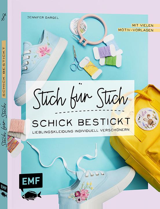 Actual product image Stich für Stich – Schick bestickt (German, Jennifer Dargel, 2023)