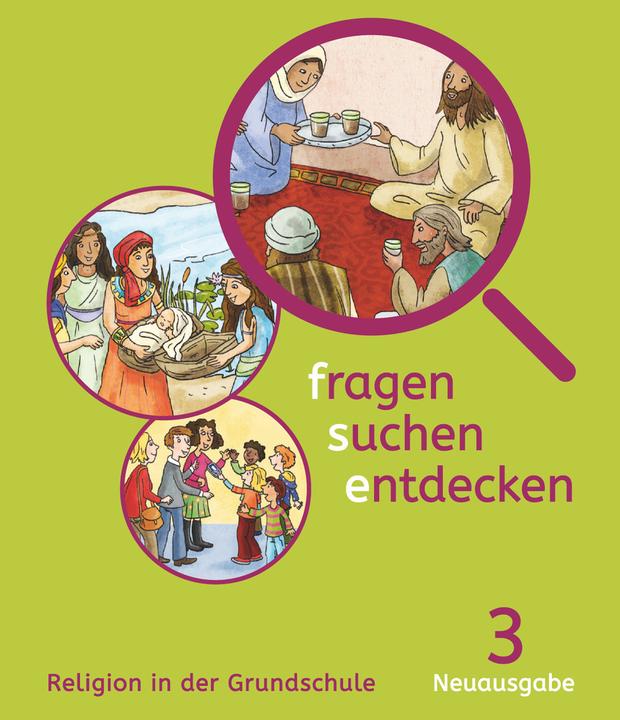 fragen - suchen - entdecken 3. Schülerbuch. BY (Deutsch, Angelika/Heilmeier, Paintner, 2017)