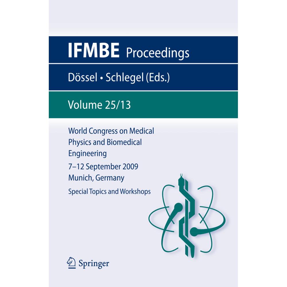 World Congress on Medical Physics and Biomedical Engineering September 7 - 12, 2009 Munich, Germany, Fachbücher von Wolf...