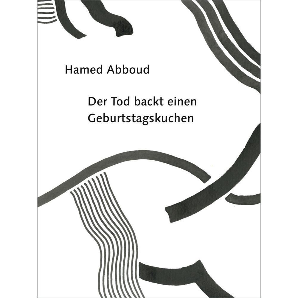 Edition pudelundpinscher Der Tod backt einen Geburtstagskuchen (Abboud, Milich Hamed, Deutsch), Sonstige Literatur