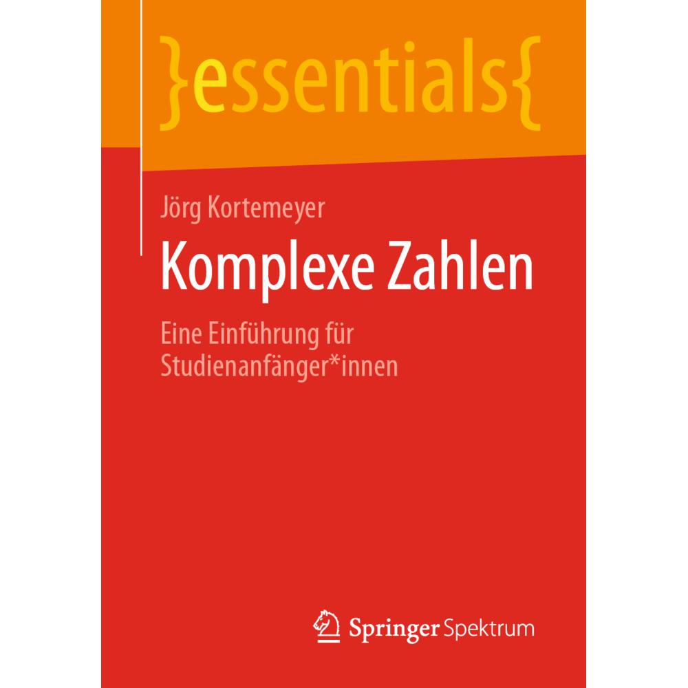 Komplexe Zahlen, Fachbücher von Jörg Kortemeyer