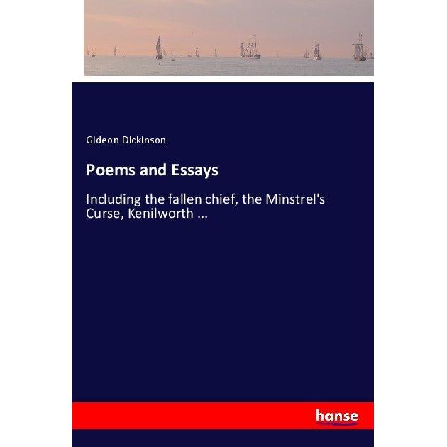 Poems and Essays, Belletristik von Gideon Dickinson