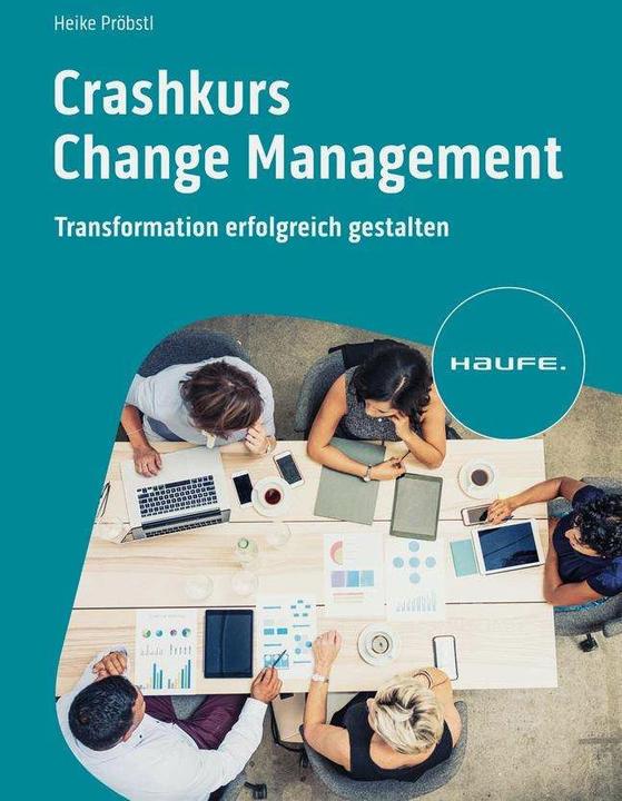 Produktbild Crashkurs Change Management (Deutsch, Heike Pröbstl, 2022)