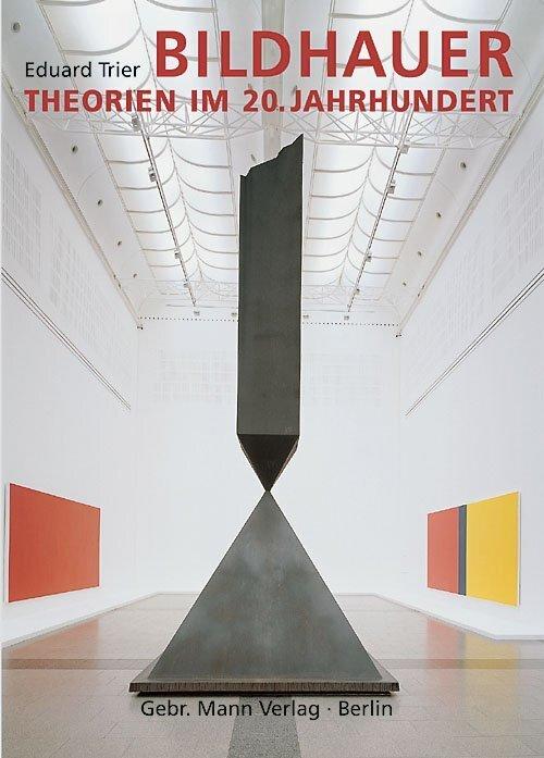 Produktbild Bildhauertheorien im 20. Jahrhundert (Deutsch, Eduard Trier, 1999)