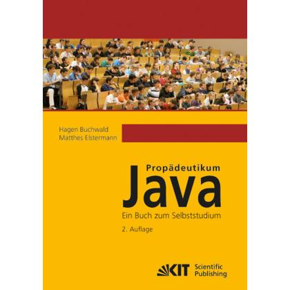 Thumbnail - Propädeutikum Java : ein Buch zum Selbststudium. 2. Aufl, Fachbücher von Hagen Buchwald