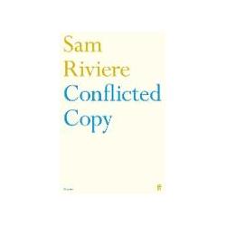 Conflicted Copy, Belletristik von Sam Riviere