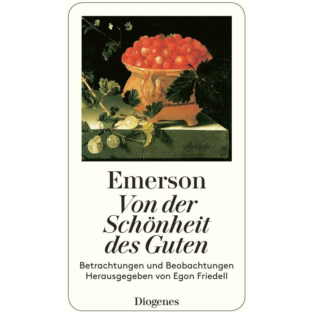 Von der Schönheit des Guten, Fachbücher von Ralph Waldo Emerson