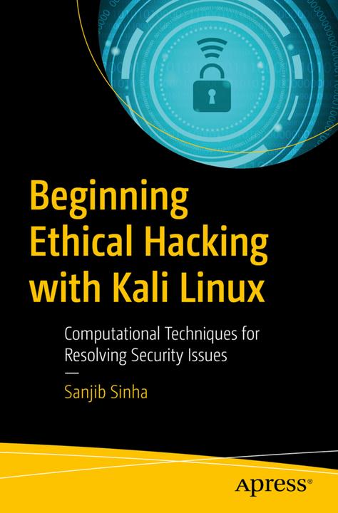 Produktbild Beginning Ethical Hacking with Kali Linux (Englisch, Sanjib Sinha, 2018)