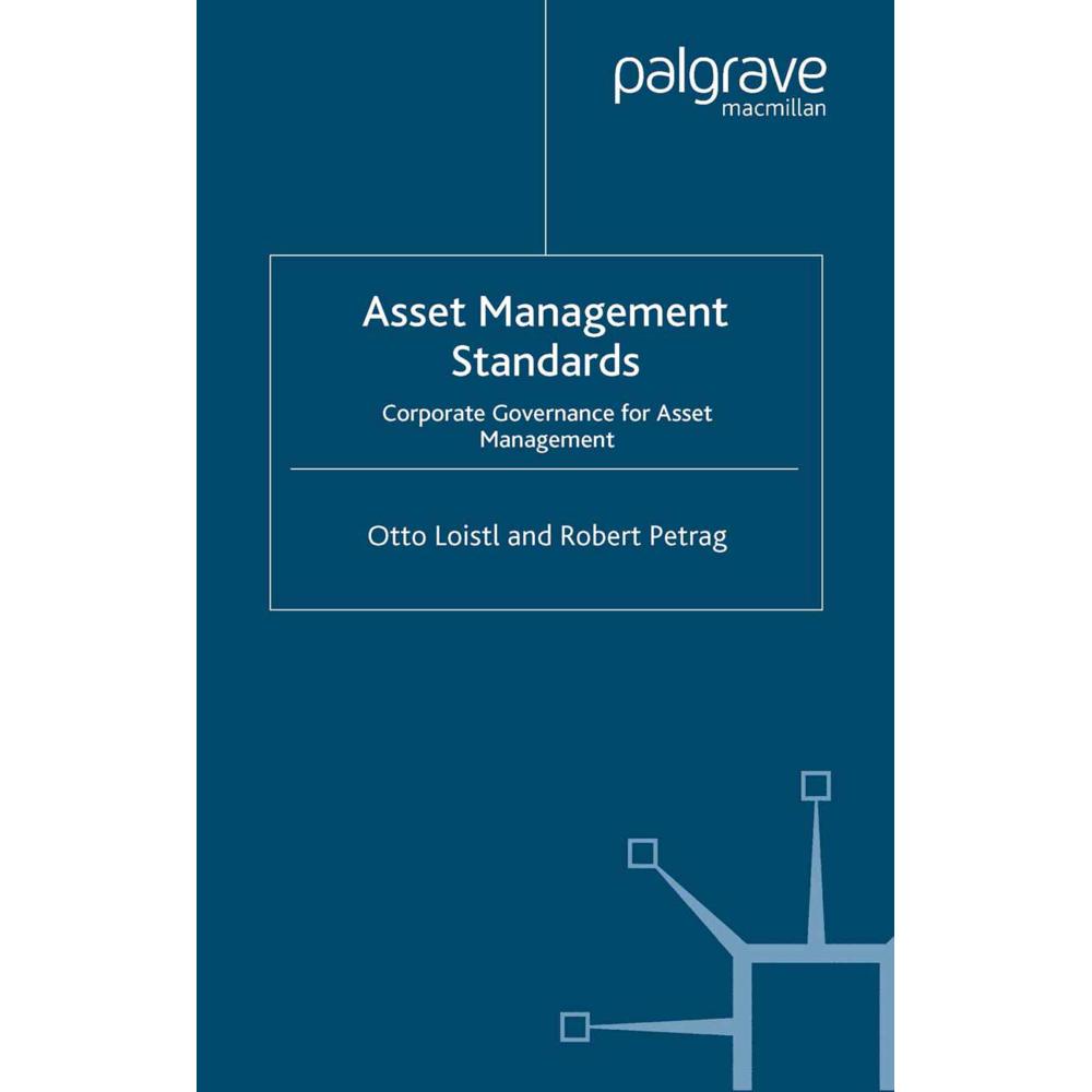 Asset Management Standards, Fachbücher von Robert Petrag, Otto Loistl