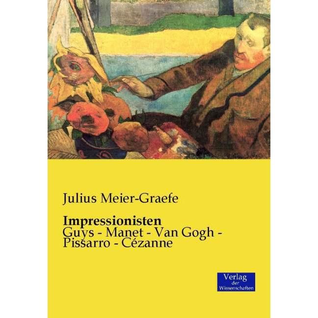 Impressionisten, Fachbücher von Julius Meier-Graefe