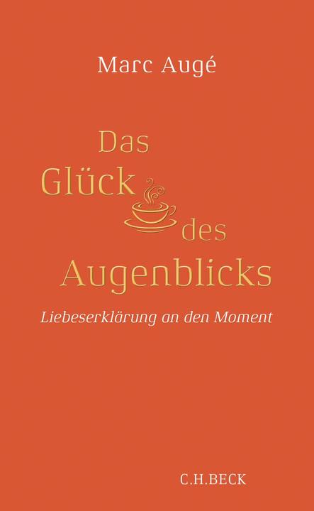 Actual product image Das Glück des Augenblicks (German, Marc Augé, 2019)