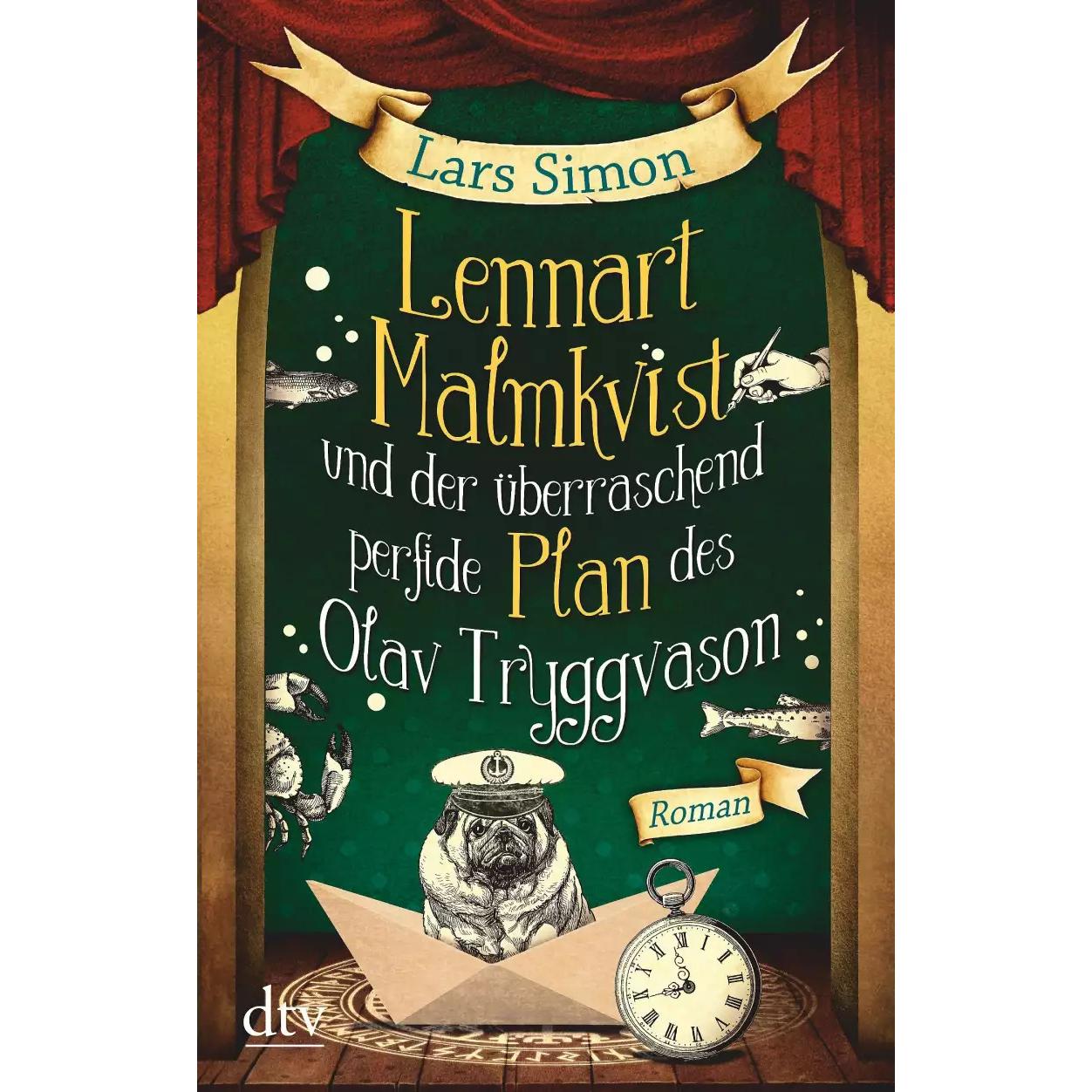 Lennart Malmkvist und der überraschend perfide Plan des Olav Tryggvason, Belletristik von Lars Simon