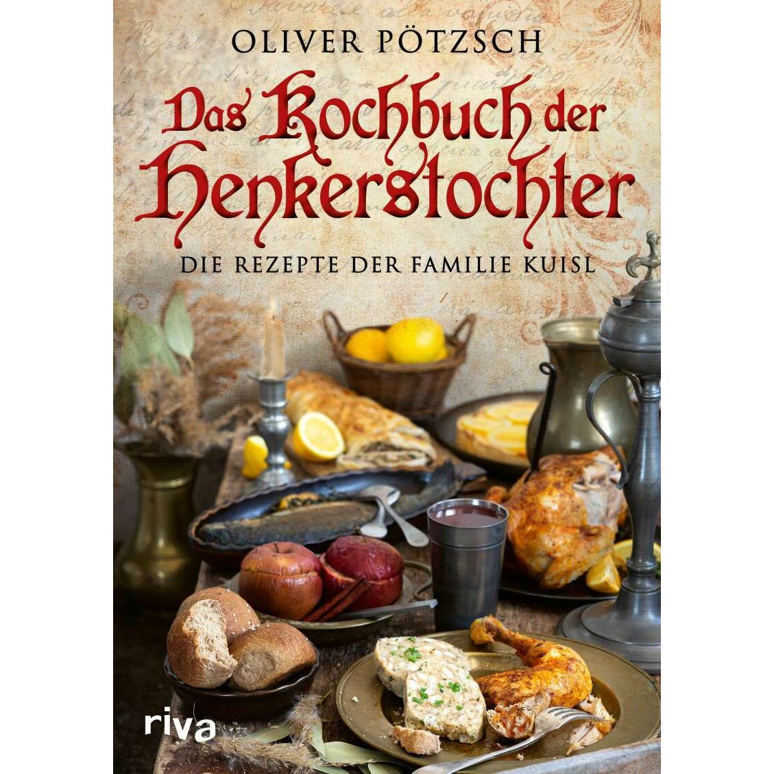 Das Kochbuch der Henkerstochter, Ratgeber von Oliver Pötzsch