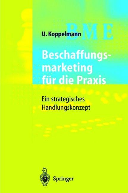 Produktbild Beschaffungsmarketing für die Praxis (Deutsch, Udo Koppelmann, 2013)