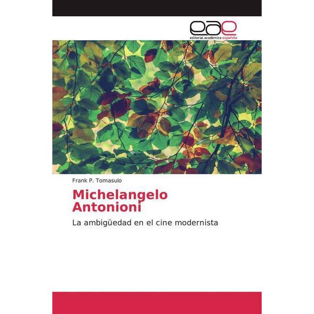 Michelangelo Antonioni, Fachbücher von Frank P. Tomasulo